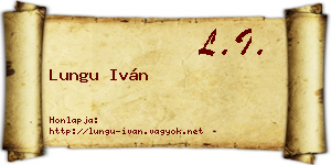 Lungu Iván névjegykártya